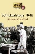 Schicksalstage 1945. Taschenbuch - 