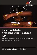 Cover-Bild zum Titel 'I sentieri della trascendenza - Volume I/IV' von 'Marcus Nascimento Coelho'
