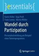 Cover-Bild zum Titel 'Wandel durch Partizipation' von 'Katrin Keller, Martin Müller, Franz Lorenz, Ingo Proft'
