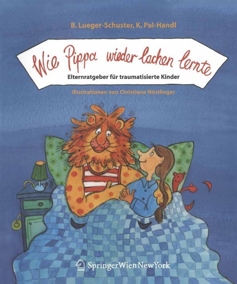 Wie Pippa wieder lachen lernte - Brigitte Lueger-Schuster, Katharina Pal-Handl