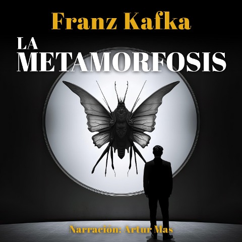 La Metamorfosis - Franz Kafka