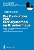 Die Evaluation von EDV-Systemen im Krankenhaus - Rudolf Steckel