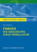 Cover-Bild zum Titel 'Königs Erläuterungen: Fabian. Die Geschichte eines Moralisten von Erich Kästner.' von 'Erich Kästner'