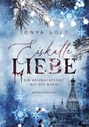 Cover-Bild zum Titel 'Eiskalte Liebe' von 'Tonya Gold'