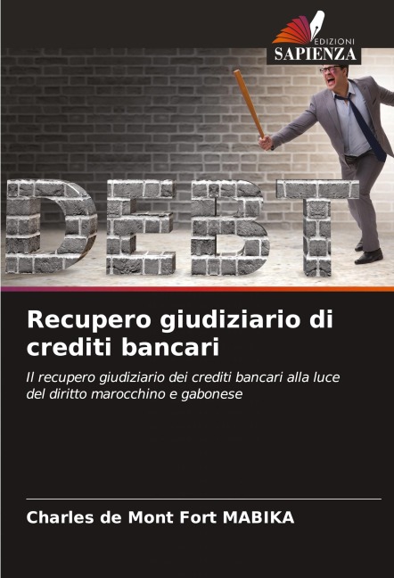 Recupero giudiziario di crediti bancari - Charles de Mont Fort Mabika