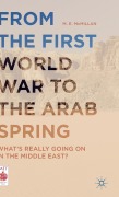 Cover-Bild zum Titel 'From the First World War to the Arab Spring' von 'M E McMillan'