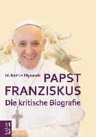 Papst Franziskus - Hubertus Mynarek