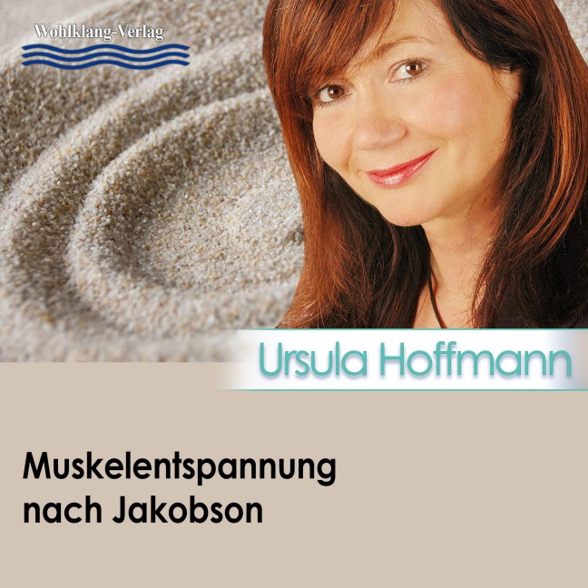 Muskelentspannung nach Jakobson - Ursula Hoffmann