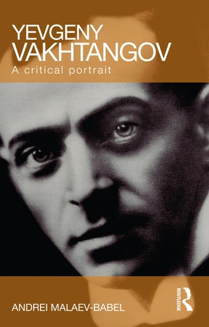 Yevgeny Vakhtangov - Andrei Malaev-Babel