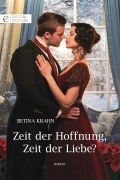 Cover-Bild zum Titel 'Zeit der Hoffnung, Zeit der Liebe?' von 'Betina Krahn'