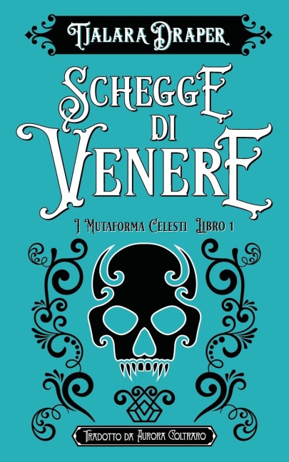 Schegge di Venere - Tjalara Draper