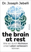 Cover-Bild zum Titel 'the brain at rest' von 'Joseph Jebelli'