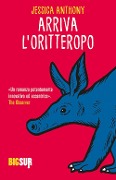 Cover-Bild zum Titel 'Arriva l'oritteropo' von 'Jessica Anthony'