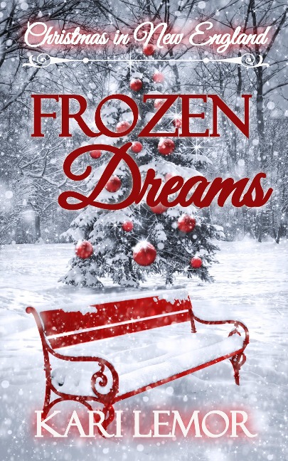 Frozen Dreams (Storms of New England, #7.5) - Kari Lemor