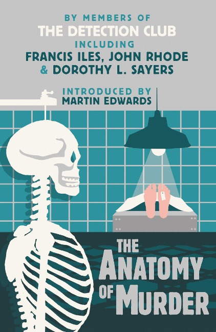 The Anatomy of Murder - Dorothy L. Sayers, John Rhode, The Detection Club, Helen Simpson, Freeman Wills Crofts