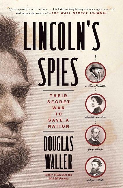Lincoln's Spies - Douglas Waller
