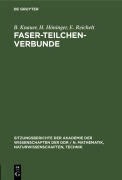 Cover-Bild zum Titel 'Faser-Teilchen-Verbunde' von 'B. Knauer, H. Höninger, E. Reichelt'
