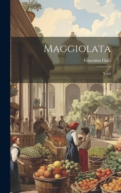 Maggiolata - Giacomo Gigli