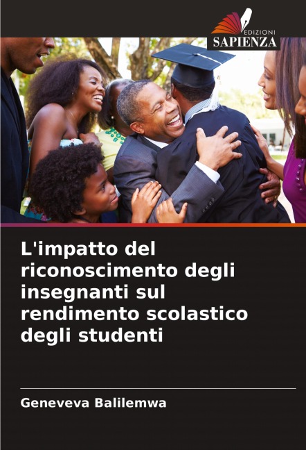 L'impatto del riconoscimento degli insegnanti sul rendimento scolastico degli studenti - Geneveva Balilemwa