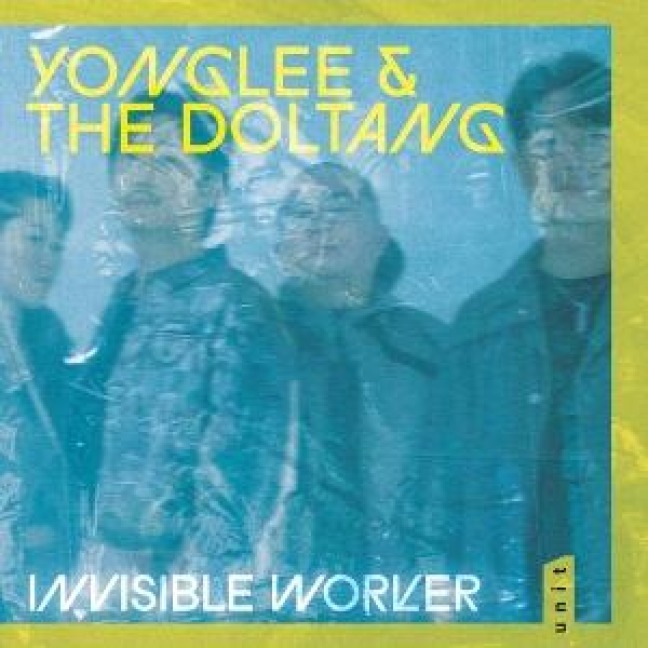 Invisible Worker - yonglee & the DOLTANG