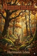 Cover-Bild zum Titel 'Mümmelmann: Ein Tierbuch' von 'Hermann Löns'