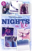Cover-Bild zum Titel 'Nights on Ice' von 'Thorid Larsson'
