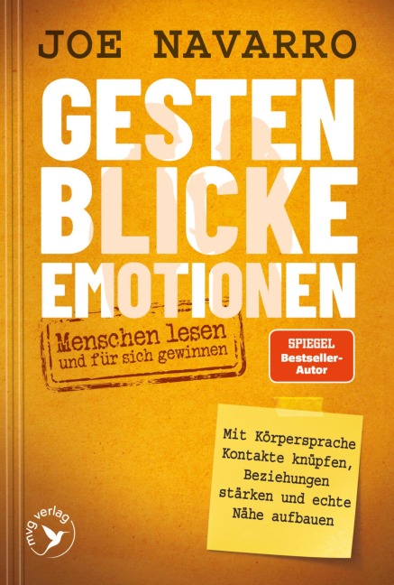Gesten, Blicke, Emotionen - Menschen lesen und für sich gewinnen - Joe Navarro