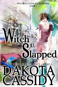 Cover-Bild zum Titel 'Witch Slapped (Witchless in Seattle Mysteries, #1)' von 'Dakota Cassidy'