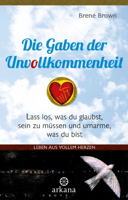 Die Gaben der Unvollkommenheit - Brené Brown