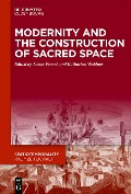 Cover-Bild zum Titel 'Modernity and the Construction of Sacred Space' von ''
