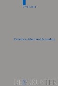 Cover-Bild zum Titel 'Zwischen Athen und Jerusalem' von 'Otto Kaiser'