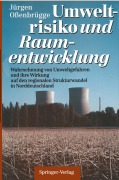Cover-Bild zum Titel 'Umweltrisiko und Raumentwicklung' von 'Jürgen Oßenbrügge'