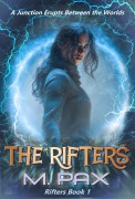 Cover-Bild zum Titel 'The Rifters' von 'M. Pax'