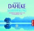 Dahlke, R: Selbstheilung - 