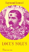 Cover-Bild zum Titel 'Locus Solus' von 'Raymond Roussel'