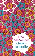 Cover-Bild zum Titel 'Quasikristalle' von 'Eva Menasse'