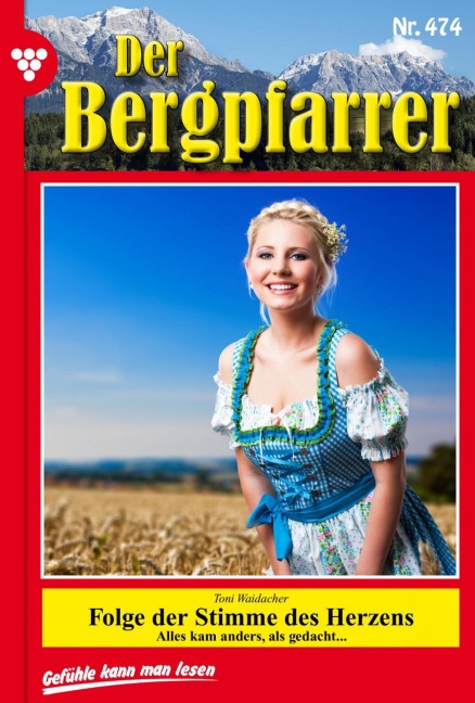 Folge der Stimme des Herzens - Toni Waidacher