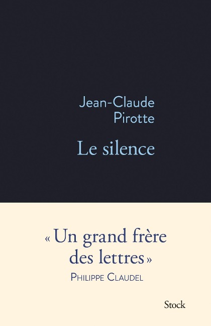 Le silence - Jean-Claude Pirotte