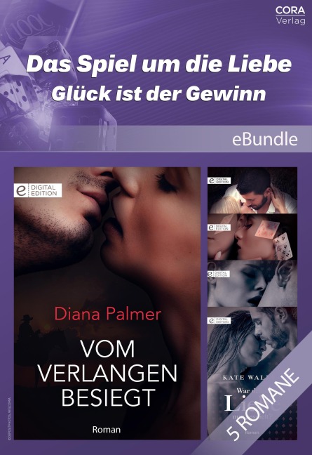 Das Spiel um die Liebe - Glück ist der Gewinn - Diana Palmer, Cindy Gerard, Carol Marinelli, Emilie Rose, Kate Walker