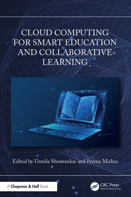 Cloud Computing for Smart Education and Collaborative Learning - 