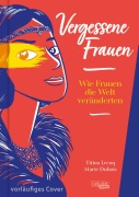 Cover-Bild zum Titel 'Vergessene Frauen' von 'Titiou Lecoq'