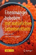 Cover-Bild zum Titel 'Eisenmangel beheben mit natürlichen Lebensmitteln' von 'Klaus Günther'