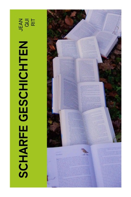 Scharfe Geschichten - Jean Qui Rit