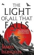 Cover-Bild zum Titel 'The light of all that falls - Buch drei der Licanius-Trilogie' von 'James Islington'