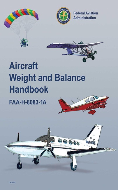 Aircraft Weight and Balance Handbook - Federal Aviation Administration