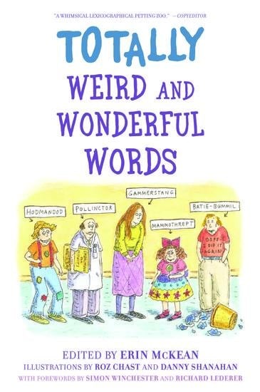 Totally Weird and Wonderful Words - 