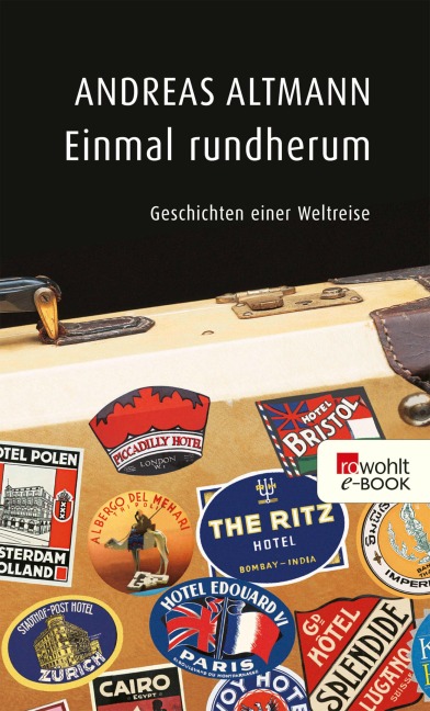 Einmal rundherum - Andreas Altmann