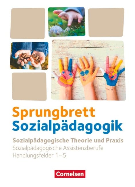 Sprungbrett Sozialpädagogik. Handlungsfeld 1-5: Sozialpädagogische Theorie und Praxis - Schülerbuch - Tarek Al-Hafez, Bodo Rödel, Sascha Wachsmuth, Martina Lambertz, Nicole Gülke