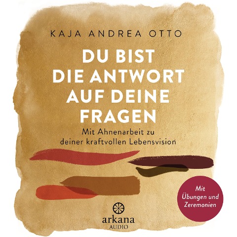 Du bist die Antwort auf deine Fragen - Kaja Andrea Otto