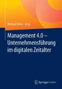 Cover-Bild zum Titel 'Management 4.0 - Unternehmensführung im digitalen Zeitalter' von ''